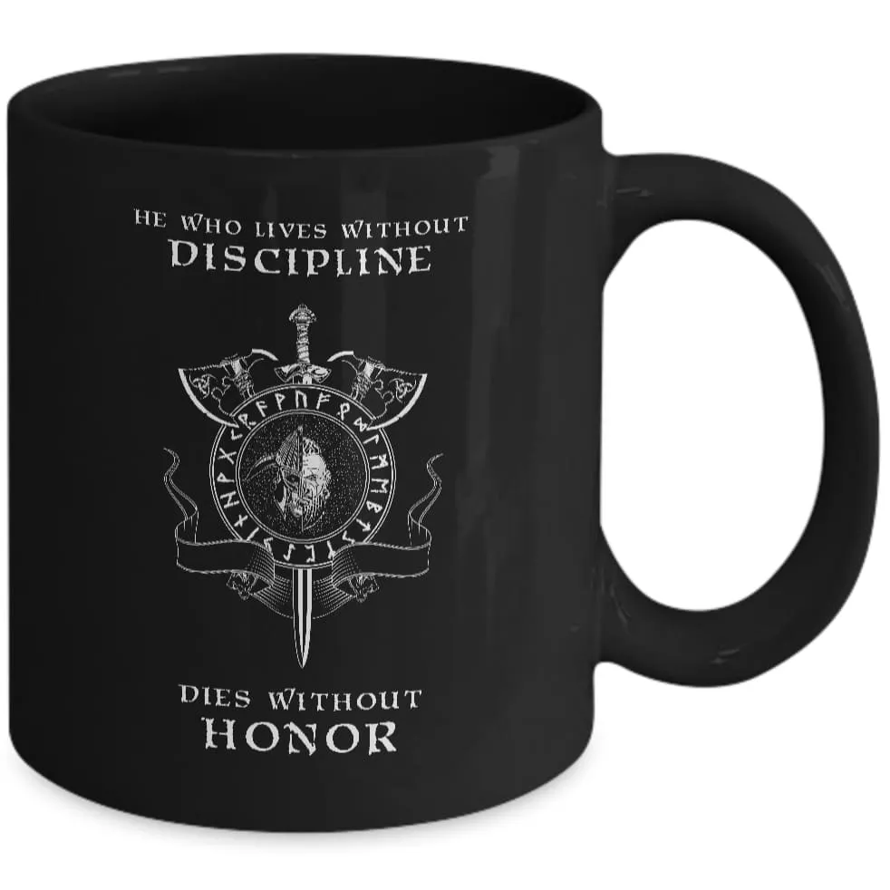 He Who Lives Without Discipline Black Mug